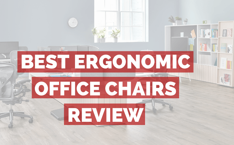 11 Best Ergonomic Chairs