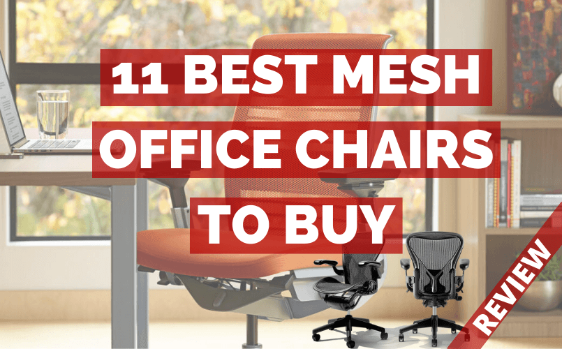 Best Mesh Office Chairs